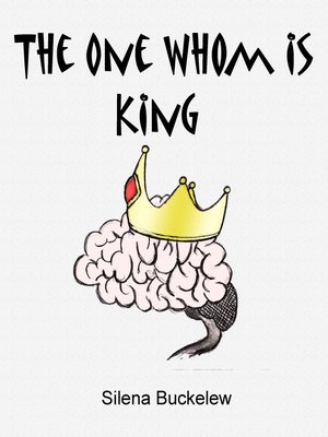 cover image of The One Whom Is King